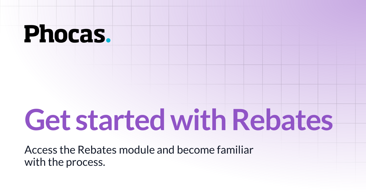 Get started with Rebates | Rebates | User documentation